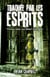 Traquée par les esprits - Histoires vraies d’un aimant à fantômes