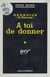 A toi de donner