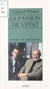 La Passion de l'État : entretiens avec Jean Lacouture