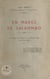 En marge de Salammbô - Le voyage de Flaubert en Algérie-Tunisie, avril-juin 1858