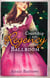 Courtship In The Regency Ballroom - His Cinderella Bride / Devilish Lord, Mysterious Miss