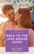 Back To The Lake Breeze Hotel