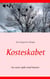 Kosteskabet - for sarte sjæle med humor