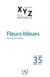 XYZ. La revue de la nouvelle. No. 142, Été 2020 - Fleurs bleues
