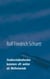 Studierstubenhocker kommen oft weiter als Weltreisende - Essays und Bonmots