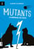Mutants, tome 2 - La maîtresse des chats - Mutants