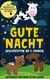 Gute Nacht Geschichten ab 3 Jahren: Tolle Kindergeschichten zum Lernen, Einschlafen und Träumen - Vorlesebuch für Kinder ab drei Jahren