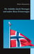 Per Anhalter durch Norwegen und andere Reise-Erinnerungen