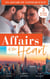 Affairs Of The Heart: An Affair Of Consequence - A Baby to Heal Their Hearts / From Dare to Due Date / The Bachelor's Baby Surprise