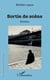 Sortie de scène - Roman