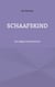Schaafskind - Ein Edgar Schaaf-Krimi
