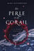 De perle et de corail, tome 1 - La fiancée varéniane