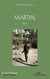 Martial - Récit