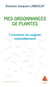 Mes ordonnances de plantes - Comment se soigner naturellement