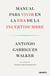 Manual para vivir en la era de la incertidumbre - Con la colaboración de Antonio García Maldonado