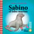 Animales peruanos 6. Sabino, el lobo marino