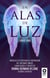En alas de luz - Libro uno