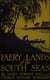 Faery Lands of the South Seas - James Norman Hall, Charles Bernard Nordhoff