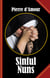 Sinful Nuns - The Devil is tempting all of us, and only he makes sinning a pleasure!