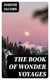 The Book of Wonder Voyages