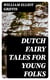Dutch Fairy Tales for Young Folks