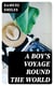 A Boy's Voyage Round the World