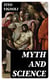 Myth and Science - An Essay