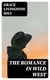 The Romance in Wild West - The Girl from Montana, The Man of the Desert & A Voice in the Wilderness