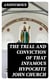 The Trial and Conviction of That Infamous Hypocrite John Church