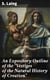 An Expository Outline of the "Vestiges of the Natural History of Creation" - With a Notice of the Author's "Explanations:" A Sequel to the Vestiges
