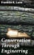 Conservation Through Engineering - Extract from the Annual Report of the Secretary of the Interior