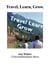 Travel Learn Grow - Happiness is the way to flow