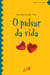 O pulsar da vida