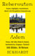Asien: Oman, VAE (Abu Dhabi & Dubai), Kambodscha, Singapur, Thailand - 500 Bilder. 18 Reisen. Events. Highlights. Investitionen. Perspektive Einwanderung.