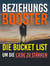 Beziehungs-Boost - Die Bucket List um die Liebe zu stärken