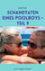 Schandtaten eines Poolboys - Teil 9
