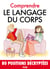 Comprendre le langage du corps - 80 astuces de psycho