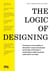 The Logic of Designing - The discovery of new qualities of information in visual communication and the logic of information in transformative creative processes: a pilot study in Las Vegas.