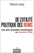 De l'utilité politique des Roms - Une peur populaire transformée en racisme d'État