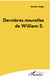 Dernières nouvelles de William S.