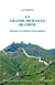 La Grande Muraille de Chine - Histoire et évolution d'un symbole