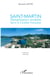 Saint-Martin - Déstabilisation sociétale dans la Caraïbe française