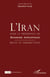 L'Iran sous la Présidence de Mahmoud Ahmadinejad - Bilan et perspectives
