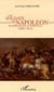 Les soldats de Napoléon en Espagne et au Portugal - 1807-1814
