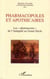 Pharmacopoles et apothicaires - Les "pharmaciens" de l'Antiquité au Grand Siècle