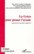 LA GRÈCE POUR PENSER L'AVENIR