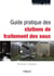 Guide pratique des stations de traitement des eaux - Génie civil