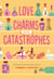 Love Charms and Other Catastrophes - A Swoon Novel