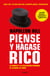 Piense y hágase rico - La riqueza y la realización personal al alcance de todos