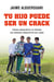 Tu hijo puede ser un crack - Cómo descubrir si tienes un talento deportivo en casa